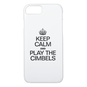 KEEP CALM AND PLAY THE CIMBELS iPhone 8/7 CASE