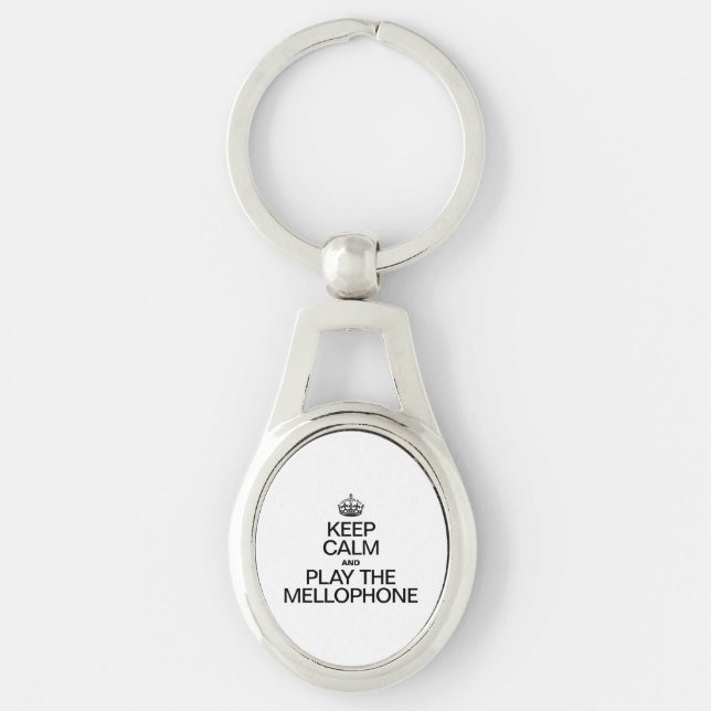 KEEP CALM AND PLAY THE MELLOPHONE KEY RING (Front)