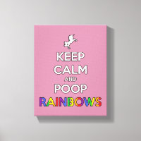 Keep Calm and Poop RAINBOWS!