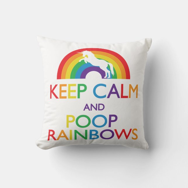 Keep Calm and Poop Rainbows Unicorn Cushion (Front)