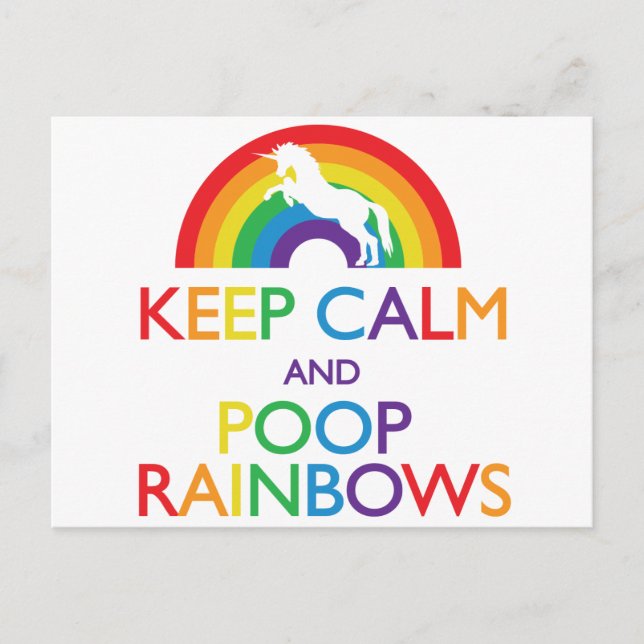 Keep Calm and Poop Rainbows Unicorn Postcard (Front)
