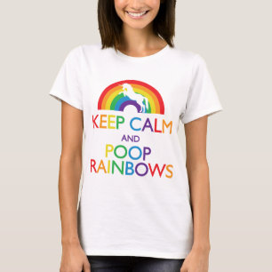 Keep Calm and Poop Rainbows Unicorn T-Shirt