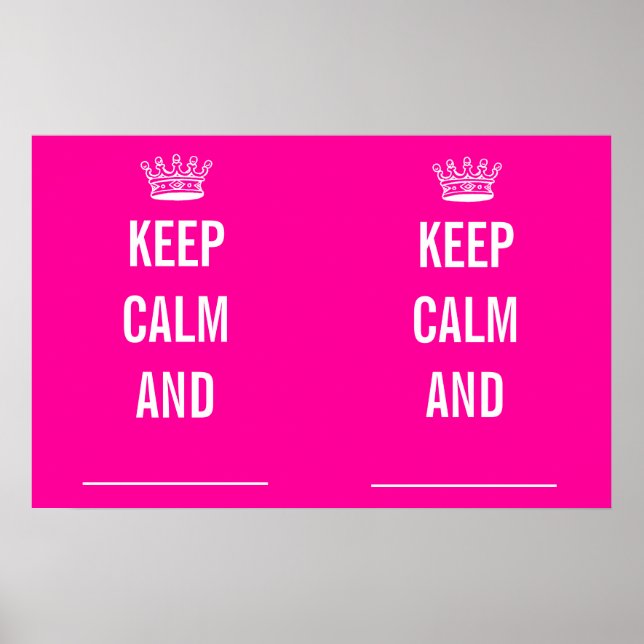 KEEP CALM AND ... POSTER (Front)