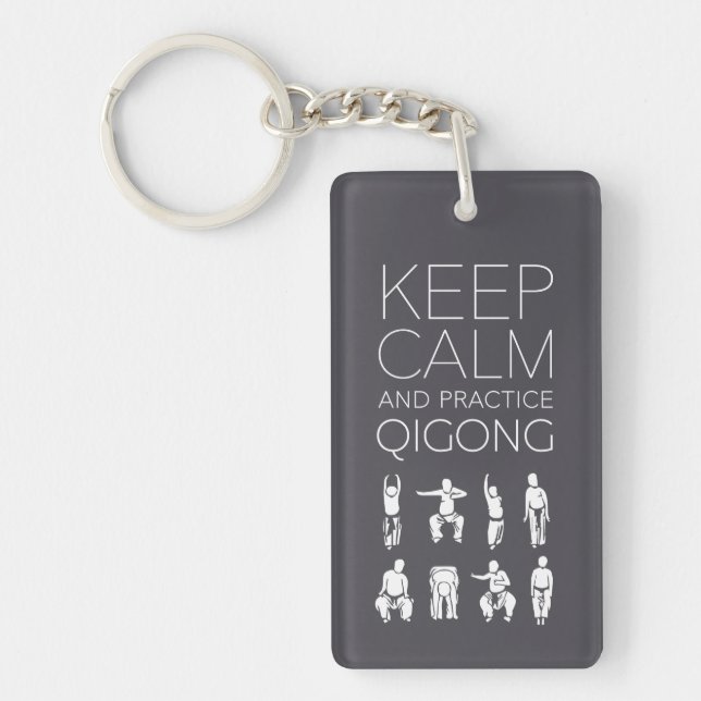 Keep Calm and Practice Qigong Key Ring (Front)