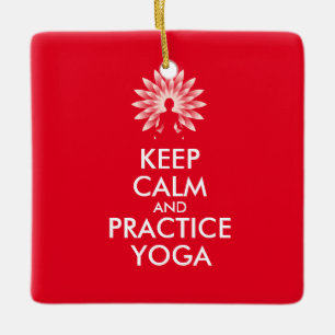 Keep calm and practice yoga ceramic ornament