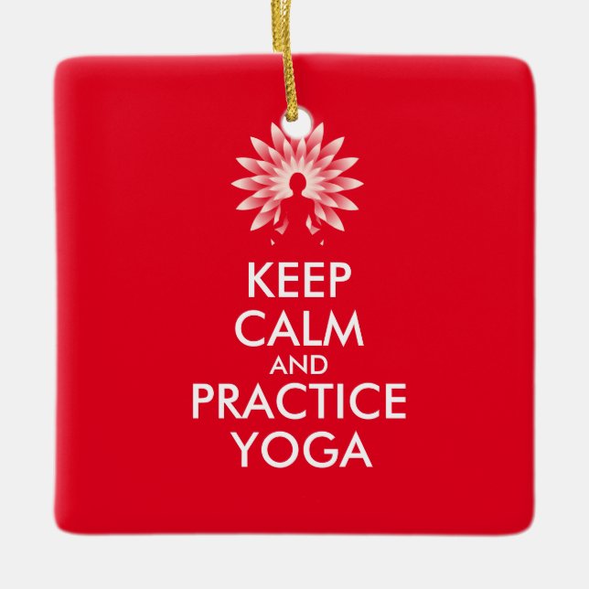 Keep calm and practice yoga ceramic ornament (Front)