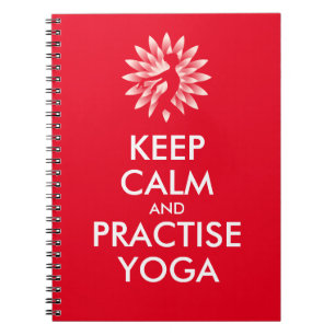 Keep calm and practise yoga notebook