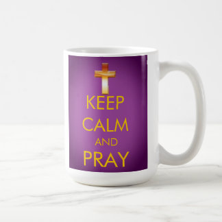 KEEP CALM AND PRAY COFFEE MUG