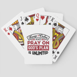 Keep Calm and Pray God's Plan Is Unlimited Quote Playing Cards