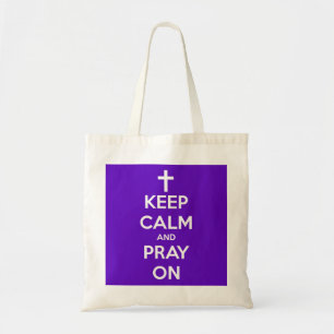 Keep Calm and Pray On Purple Tote Bag