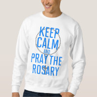 Keep Calm and Pray the Rosary