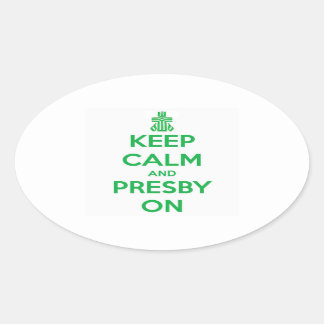 keep calm and presby on sticker