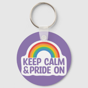 Keep Calm And Pride On   Gay Pride Month Key Ring