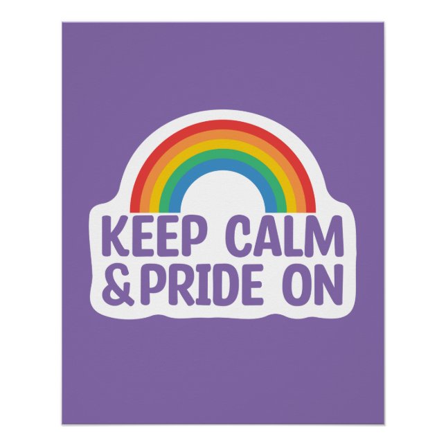 Keep Calm And Pride On | Gay Pride Month Poster (Front)