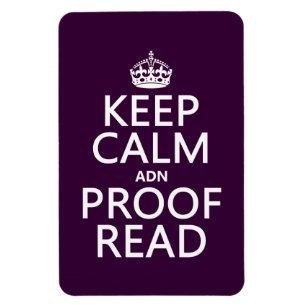 Keep Calm 'and' Proofread (adn) (in any colour) Magnet