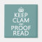 Keep Calm and Proofread (clam) (any colour)