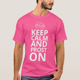 Keep Calm and Prost On Beer Lovers Fun Design T-Shirt