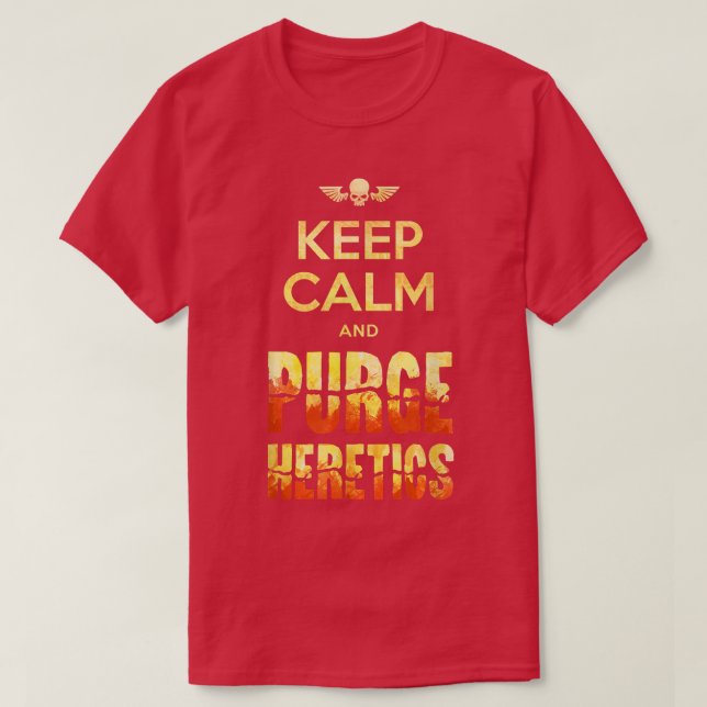 Keep Calm and Purge Heretics Mini Tabletop Gaming  T-Shirt (Design Front)