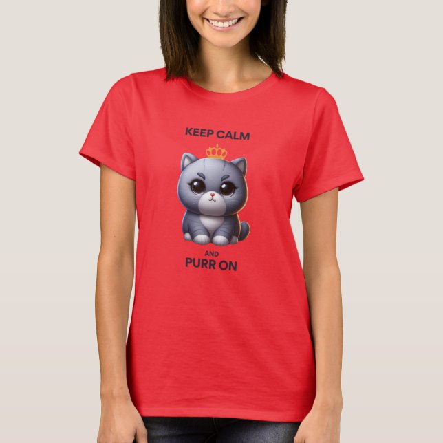 Keep Calm and Purr On T-Shirt (Front)