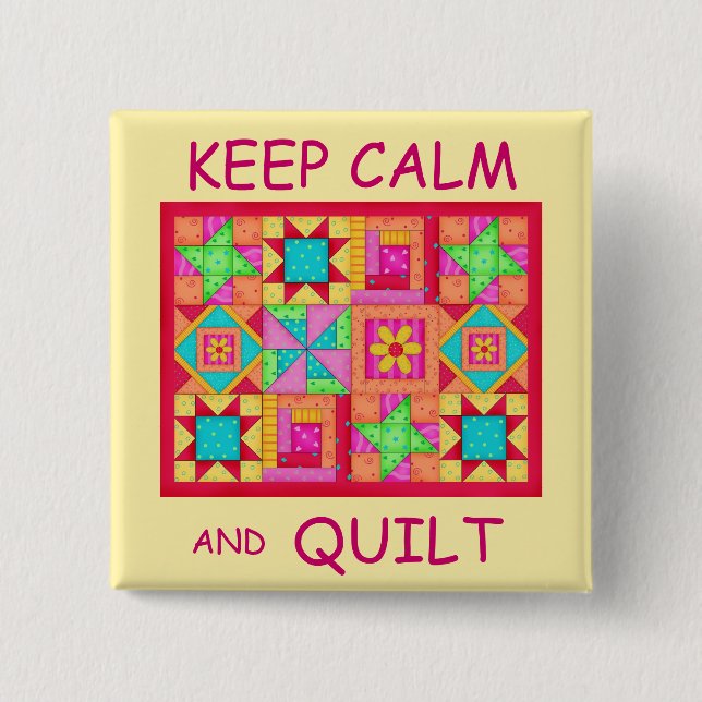 Keep Calm and Quilt Multi Block Patchwork Quilt 15 Cm Square Badge (Front)