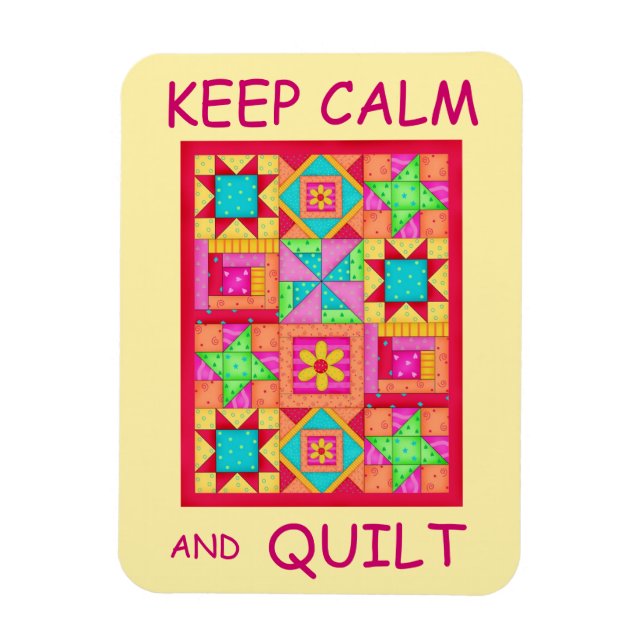 Keep Calm and Quilt Multi Block Patchwork Quilt Magnet (Vertical)