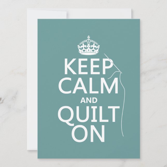 Keep Calm and Quilt On - available in all colours Invitation (Front)