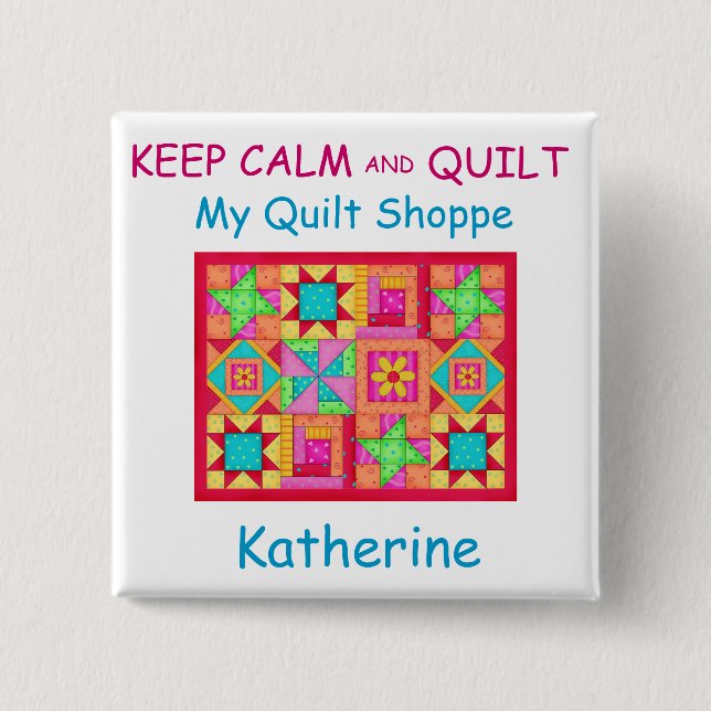 Keep Calm and Quilt Patchwork Quilt Name Badge (Front)
