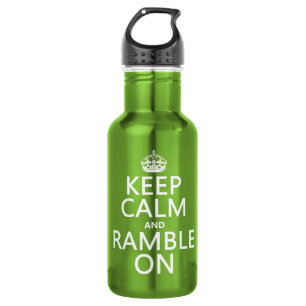 Keep Calm and Ramble On 532 Ml Water Bottle