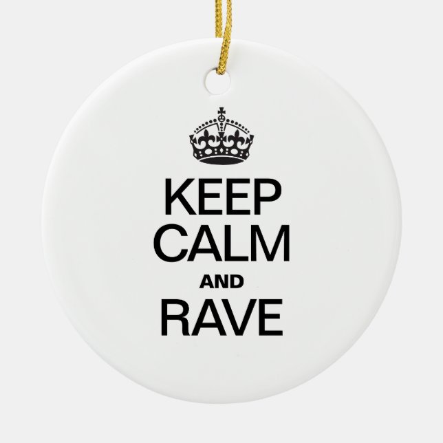 KEEP CALM AND RAVE CERAMIC TREE DECORATION (Front)