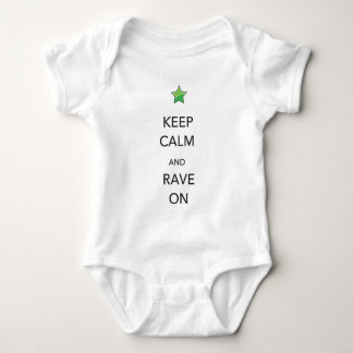 Keep Calm and Rave On Baby Bodysuit