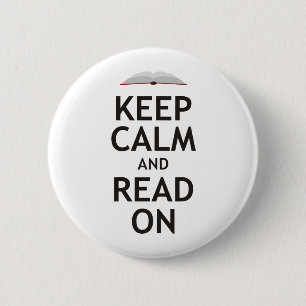Keep Calm and Read On 6 Cm Round Badge