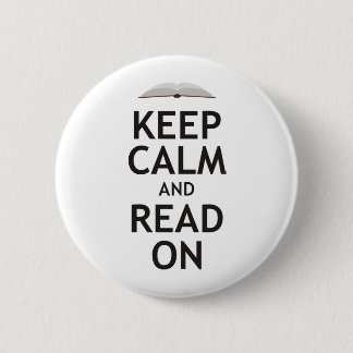 Keep Calm and Read On 6 Cm Round Badge