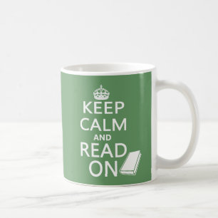 Keep Calm and Read On Coffee Mug