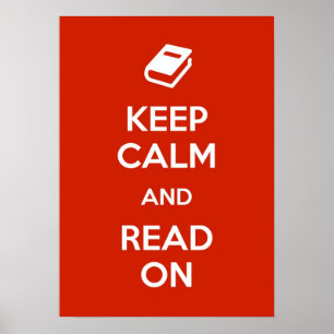 Keep Calm and Read On Poster