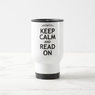 Keep Calm and Read On Travel Mug
