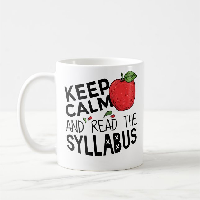 Keep Calm And Read The Syllabus Coffee Mug (Left)