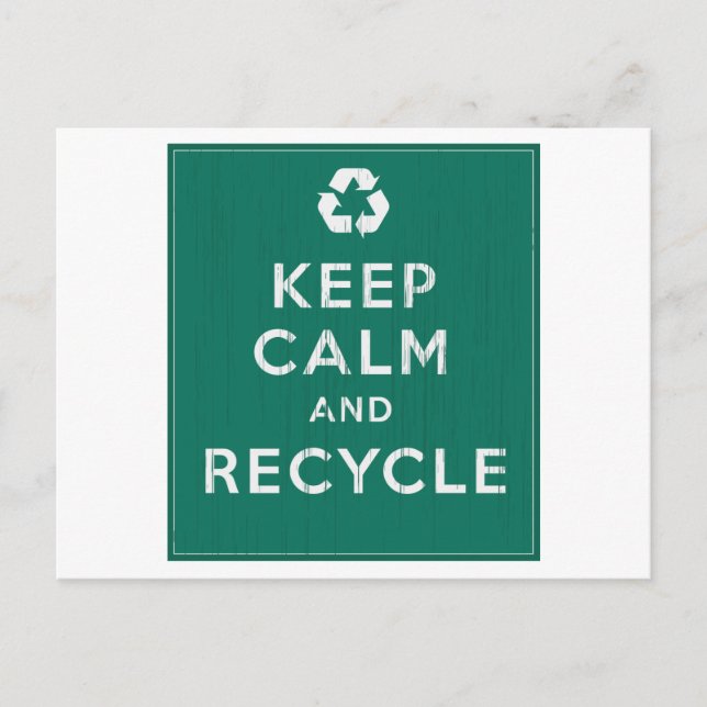 Keep Calm and Recycle Postcard (Front)