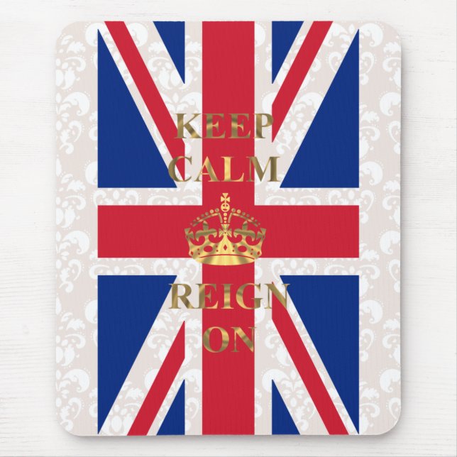 Keep calm and reign on mouse mat (Front)