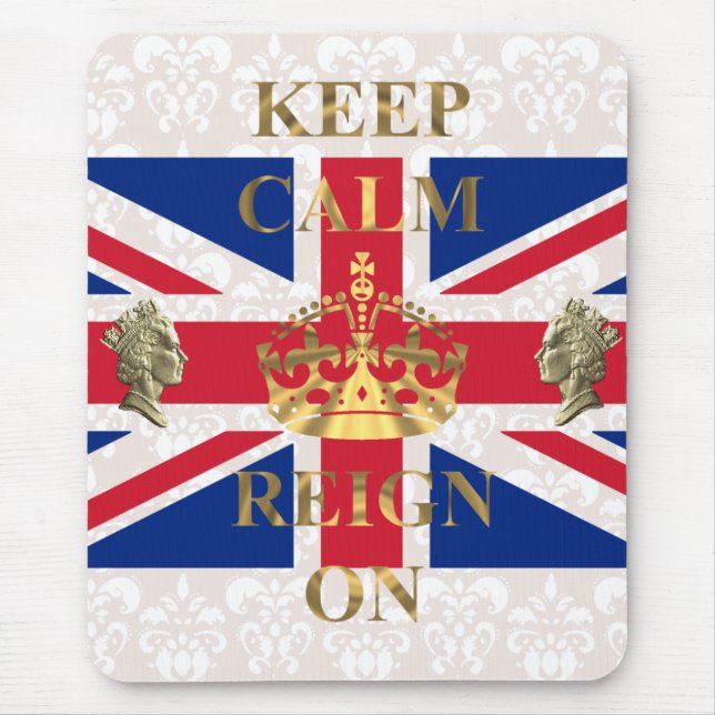 Keep calm and reign on mouse mat (Front)