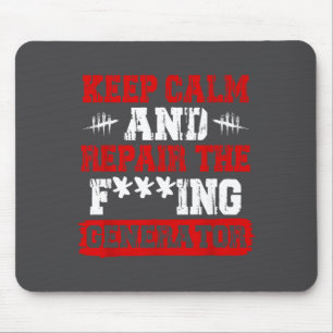 Keep Calm And Repair The Generator Video Game  Mouse Mat