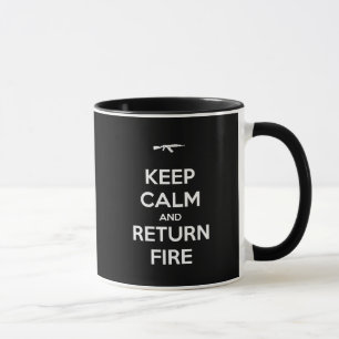Keep Calm and Return Fire Mug