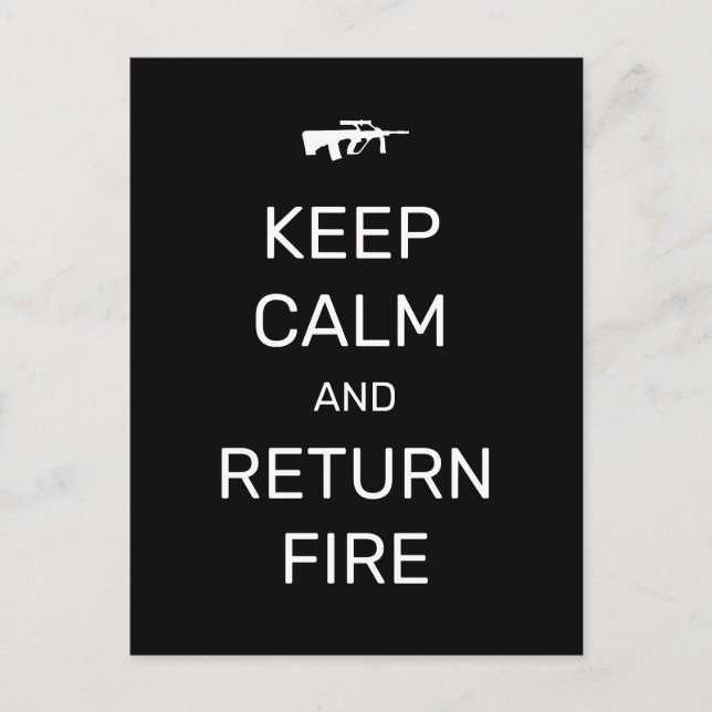 Keep Calm and Return Fire Postcard (Front)