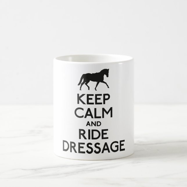 Keep calm and ride dressage coffee mug (Center)