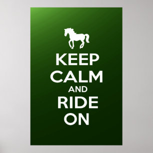 Keep Calm and Ride on Poster
