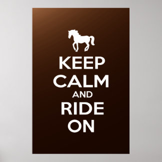 Keep Calm and Ride On Poster