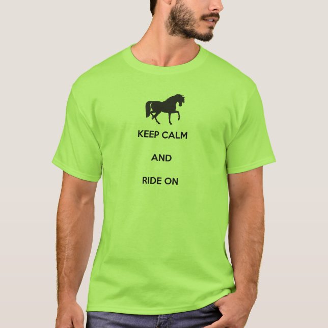 Keep Calm and Ride On T-Shirt (Front)