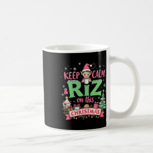 Keep Calm And Riz On This Christmas With Santa Elf Coffee Mug