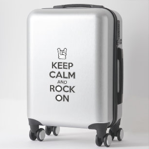 Keep Calm and Rock On