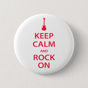 Keep Calm and Rock On! 6 Cm Round Badge