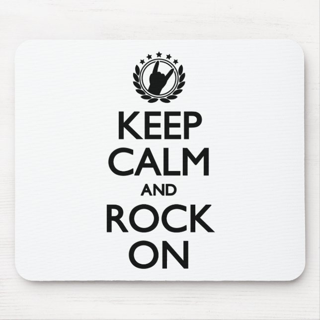 Keep Calm And Rock On black Font Mouse Mat (Front)